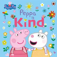 Peppa Pig: Peppa es amable - Peppa Pig: Peppa Is Kind