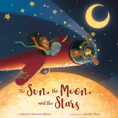 El sol, la luna y las estrellas - The Sun, the Moon, and the Stars