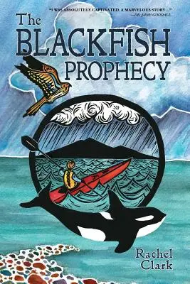 La Profecía del Pez Negro - The Blackfish Prophecy