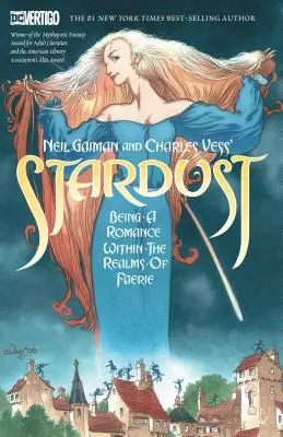 Polvo de estrellas de Neil Gaiman y Charles Vess (Nueva edición) - Neil Gaiman and Charles Vess's Stardust (New Edition)