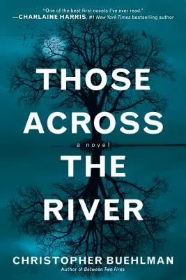 Los del otro lado del río - Those Across the River