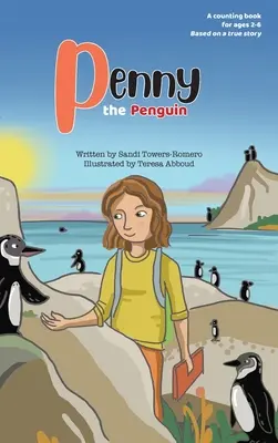 Penny el Pingüino: Un libro para contar - Penny the Penguin: A Counting Book