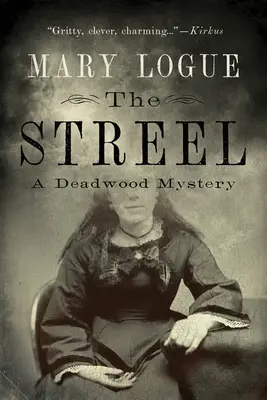 El Streel Un misterio de Deadwood - The Streel: A Deadwood Mystery