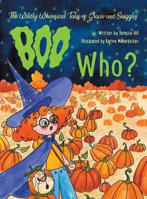 Los caprichosos cuentos de Gracie y Risitas: ¿Quién es Boo? - The Wildly Whimsical Tales of Gracie and Sniggles: Boo Who?