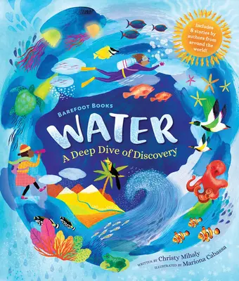 Libros descalzos Agua: Una Profunda Inmersión de Descubrimiento - Barefoot Books Water: A Deep Dive of Discovery