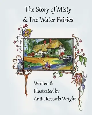 La historia de Misty y las hadas del agua - The Story of Misty and The Water Fairies