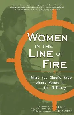 Mujeres en la línea de fuego: lo que debes saber sobre las mujeres en las Fuerzas Armadas - Women in the Line of Fire: What You Should Know about Women in the Military
