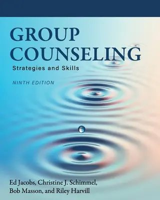 Asesoramiento en grupo: Estrategias y habilidades - Group Counseling: Strategies and Skills