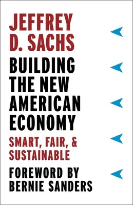 Construir la nueva economía estadounidense: Inteligente, justa y sostenible - Building the New American Economy: Smart, Fair, and Sustainable