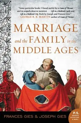 El matrimonio y la familia en la Edad Media - Marriage and the Family in the Middle Ages