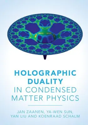 Dualidad holográfica en física de la materia condensada - Holographic Duality in Condensed Matter Physics