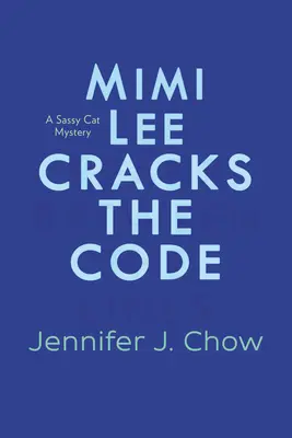 Mimi Lee descifra el código - Mimi Lee Cracks the Code