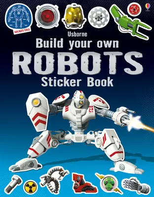 Libro de pegatinas Construye tus propios robots - Build Your Own Robots Sticker Book