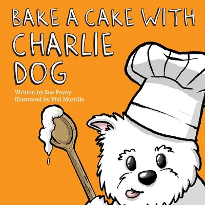 Hacer una tarta con Charlie Dog - Bake a Cake with Charlie Dog