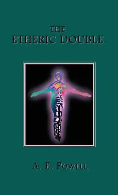 El Doble Etérico - The Etheric Double