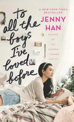 A Todos Los Chicos de Los Que Me Enamoré - To All the Boys I've Loved Before