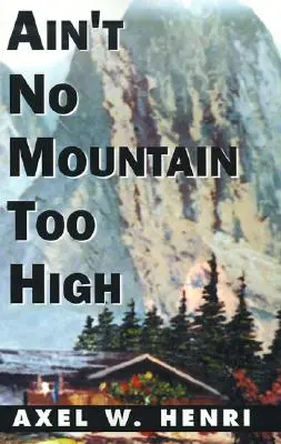 No hay montaña demasiado alta - Ain't No Mountain Too High