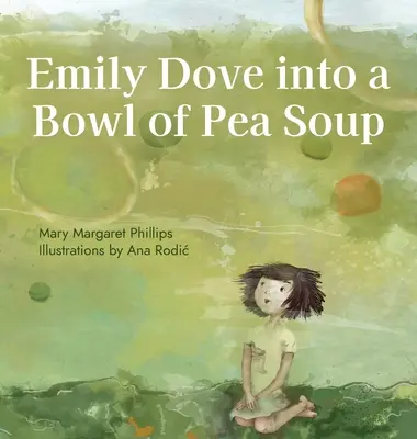 Emily Dove en un tazón de sopa de guisantes - Emily Dove Into a Bowl of Pea Soup