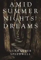 Entre los sueños de las noches de verano - Amid Summer Nights' Dreams