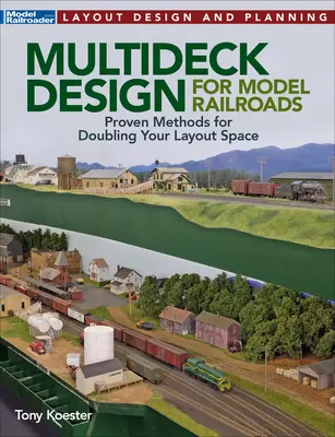 Diseño y construcción de maquetas de varios pisos - Multideck Layout Design and Construction