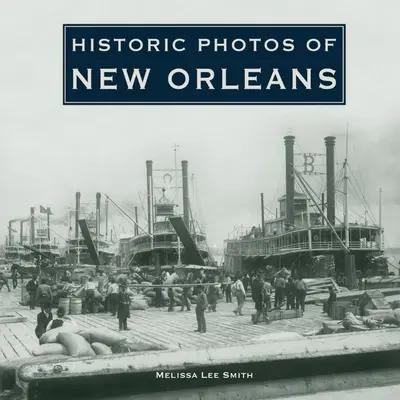 Fotos históricas de Nueva Orleans - Historic Photos of New Orleans