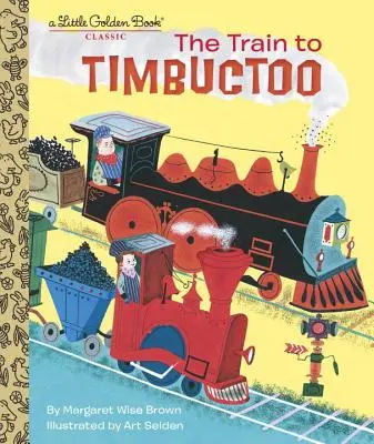 El tren de Timbuctú - The Train to Timbuctoo