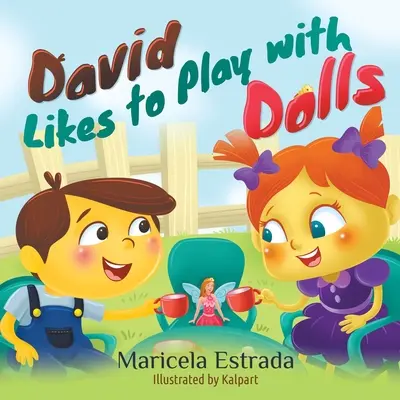 A David Le Gusta Jugar Con Muñecas - David Likes to Play with Dolls