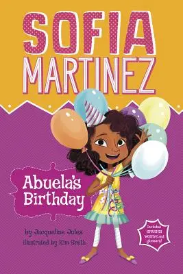 El Cumpleaños de la Abuela - Abuela's Birthday