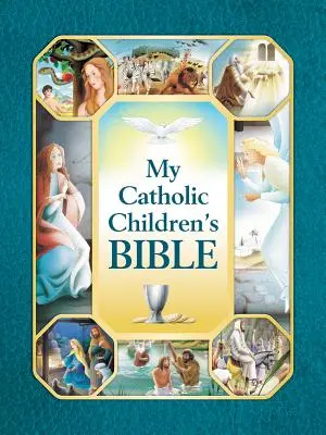 Mi Biblia católica para niños - My Catholic Children's Bible