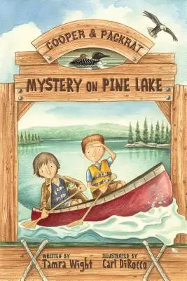 Misterio en Pine Lake: Un misterio de Cooper y Packrat - Mystery on Pine Lake: A Cooper & Packrat Mystery