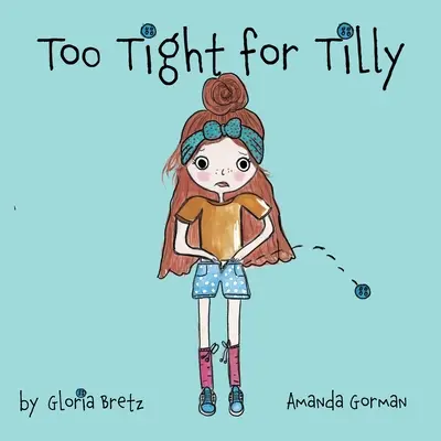 Demasiado apretado para Tilly - Too Tight for Tilly