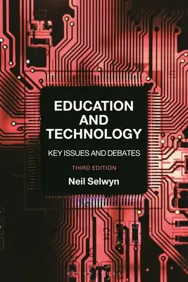 Educación y tecnología: Cuestiones clave y debates - Education and Technology: Key Issues and Debates