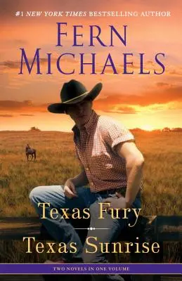 Texas Fury/Texas Sunrise: Dos novelas en un volumen - Texas Fury/Texas Sunrise: Two Novels in One Volume