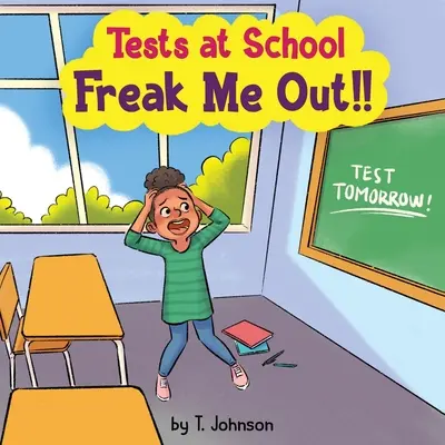 Los exámenes en la escuela me asustan - Tests At School Freak Me Out!