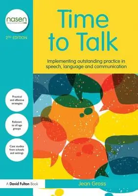 Hora de hablar: aplicación de prácticas excepcionales en el habla, el lenguaje y la comunicación - Time to Talk: Implementing Outstanding Practice in Speech, Language and Communication