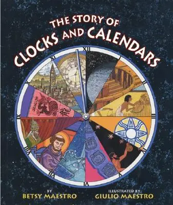 La historia de los relojes y los calendarios - The Story of Clocks and Calendars