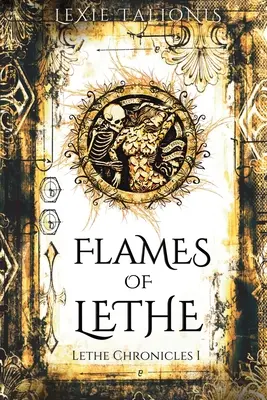 Llamas de Leteo: Crónicas del Leteo I - Flames of Lethe: Lethe Chronicles I