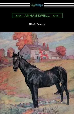 Belleza Negra (Ilustrado por Robert L. Dickey) - Black Beauty (Illustrated by Robert L. Dickey)