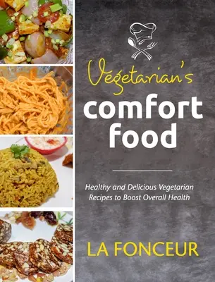 Vegetarian's Comfort Food (Impresión a todo color) - Vegetarian's Comfort Food (Full Color Print)