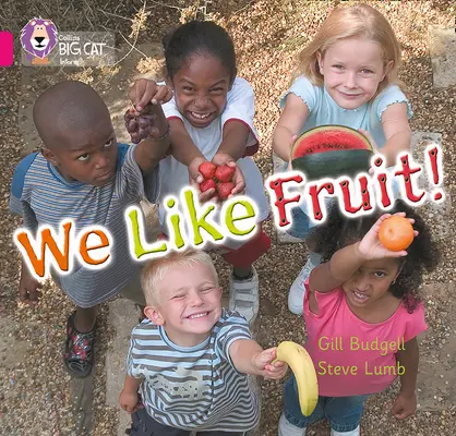 Nos gusta la fruta - We Like Fruit