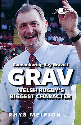 Grav: La leyenda de Ray Gravel Historias de amigos y familiares - Grav: The Legend of Ray Gravel: Stories from Friends and Family