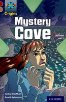 Proyecto X Orígenes: Dark Red Book Band, Oxford Level 18: Mystery Cove - Project X Origins: Dark Red Book Band, Oxford Level 18: Mystery Cove