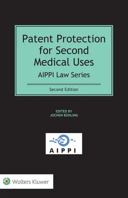 Protección de patentes para usos médicos secundarios - Patent Protection for Second Medical Uses
