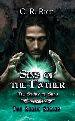 Pecados del Padre: La historia de Silas - Sins of the Father: The Story of Silas