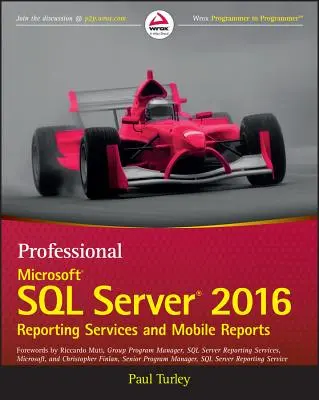 Profesional de Microsoft SQL Server 2016 Reporting Services e informes móviles - Professional Microsoft SQL Server 2016 Reporting Services and Mobile Reports