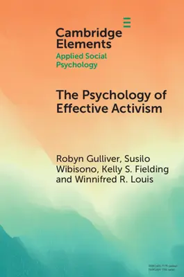 La psicología del activismo eficaz - The Psychology of Effective Activism