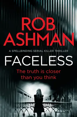 Sin rostro: Un espeluznante thriller de asesinos en serie - Faceless: A Spellbinding Serial Killer Thriller