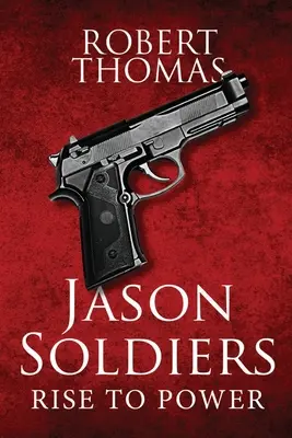 El ascenso al poder de los soldados de Jason - Jason Soldiers Rise to Power