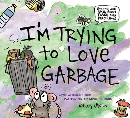 Intento amar la basura - I'm Trying to Love Garbage