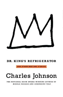 La nevera del Dr. King: Y otros cuentos para dormir - Dr. King's Refrigerator: And Other Bedtime Stories